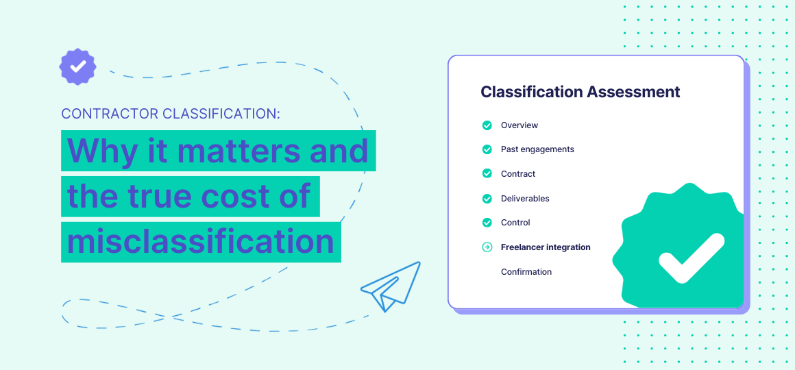 Contractor classification: Why it matters and the true cost of misclassification