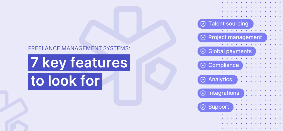 Freelance management systems: 7 key features to look for