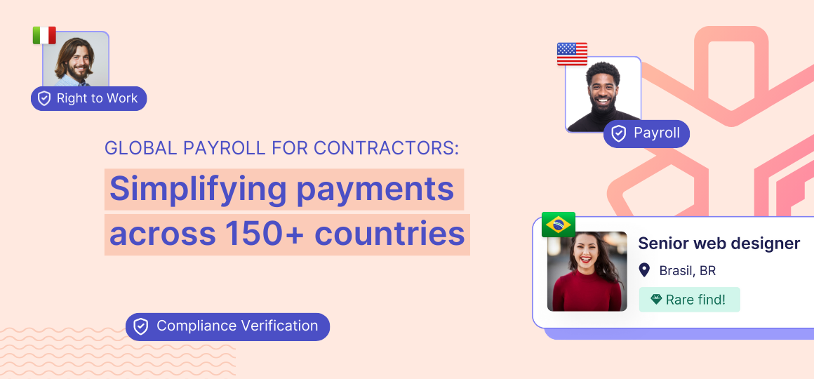 Global payroll for contractors: Simplifying payments across 150+ countries