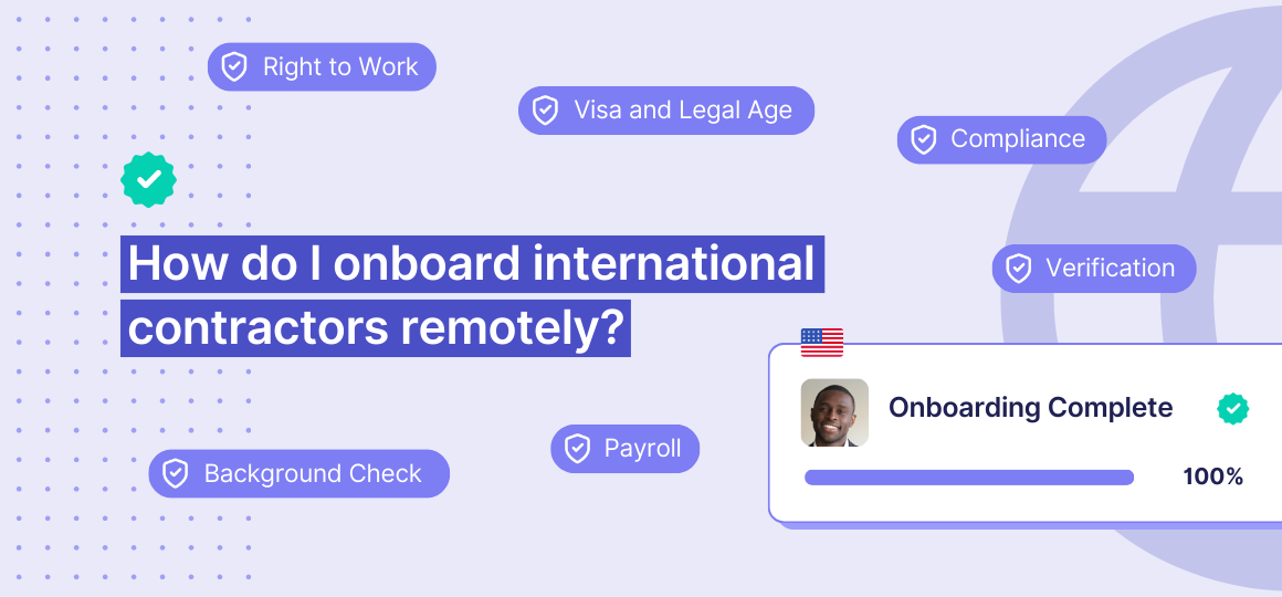 How do I onboard international contractors remotely?