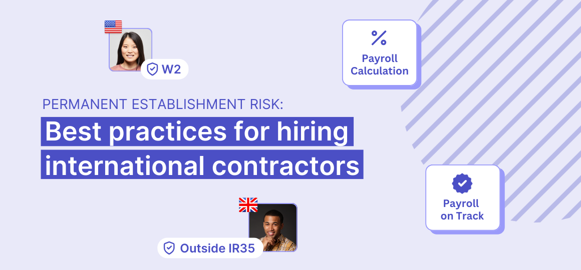 Permanent establishment risk: Best practices for hiring international contractors