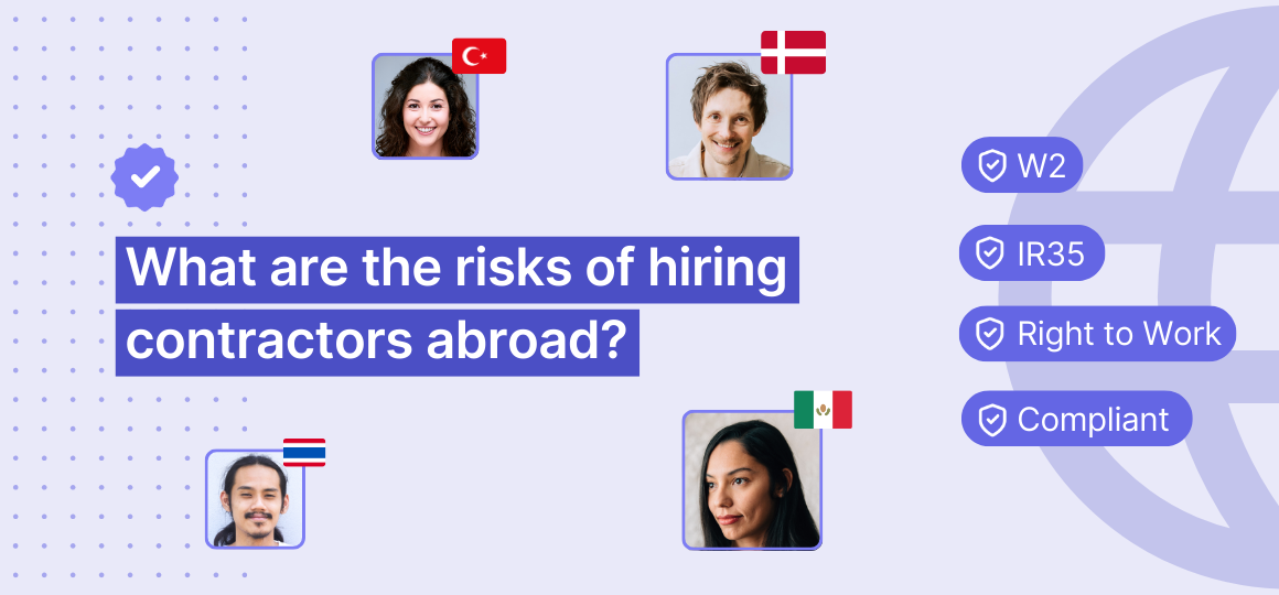 What are the risks of hiring contractors abroad?