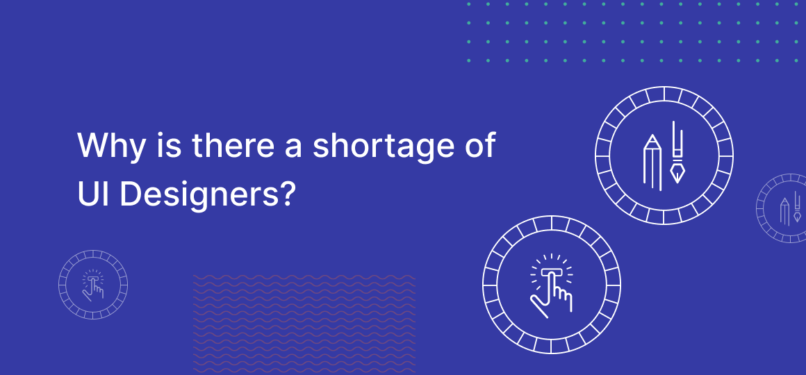 Shortage of UI Designers For Clients | Freelance UI Designers