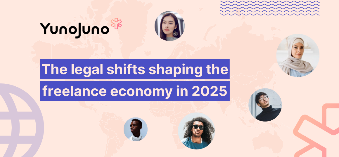 Legal Changes Impacting the Freelance Economy in 2025 | YunoJuno