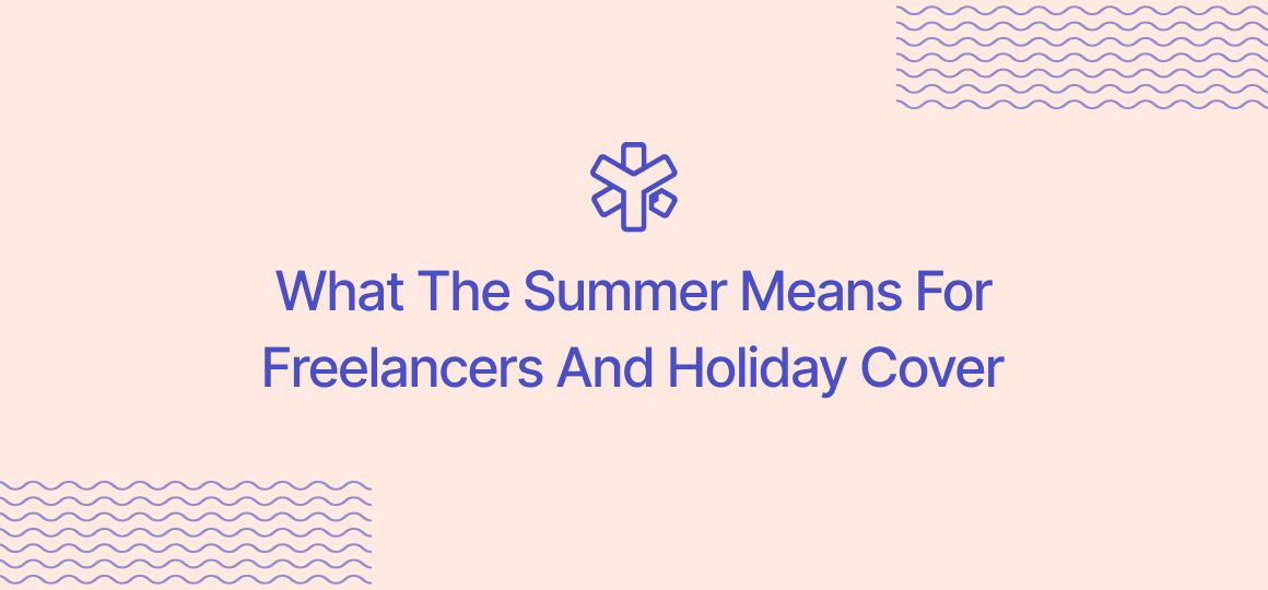 Summer Months Freelance Holiday Cover | YunoJuno