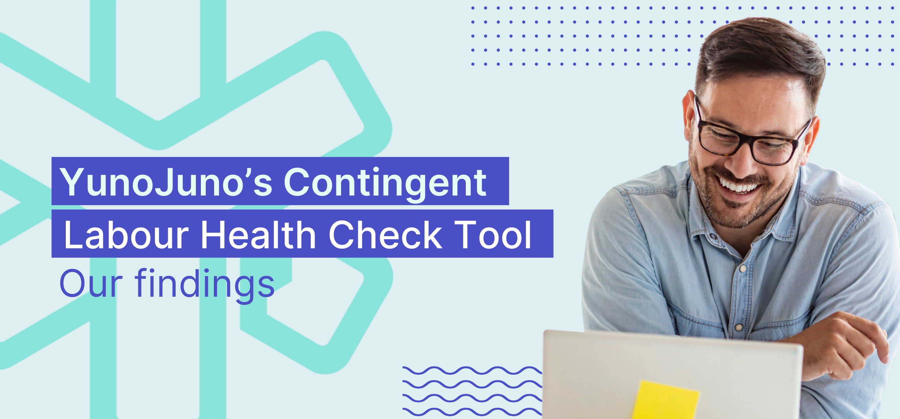 YunoJuno's Contingent Labour Health Check reveals core business challenge