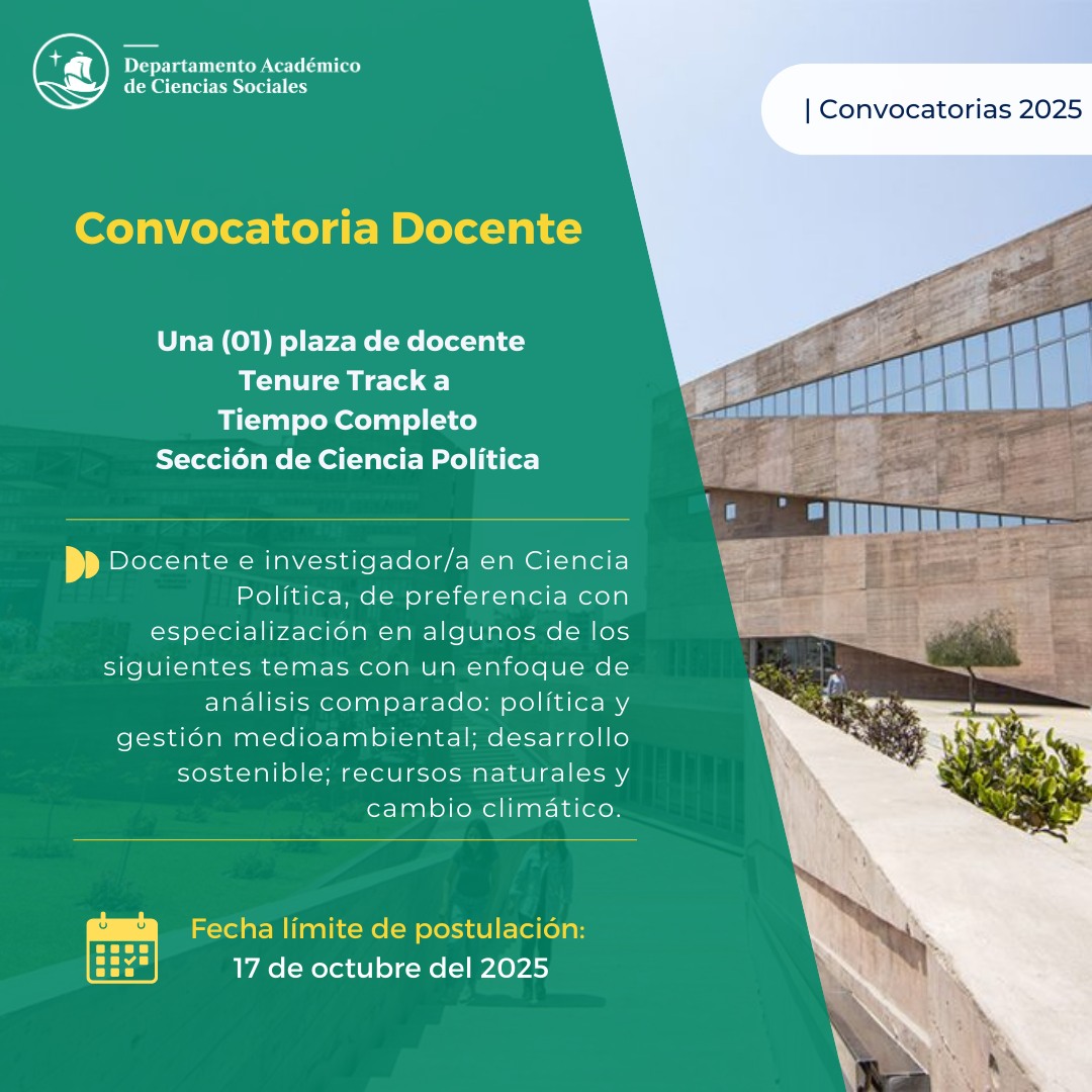 Convocatoria a concurso para cubrir una (1) plaza de docente Tenure Track Tiempo Completo para el Departamento Académico de Ciencias Sociales – Sección de Ciencia Política