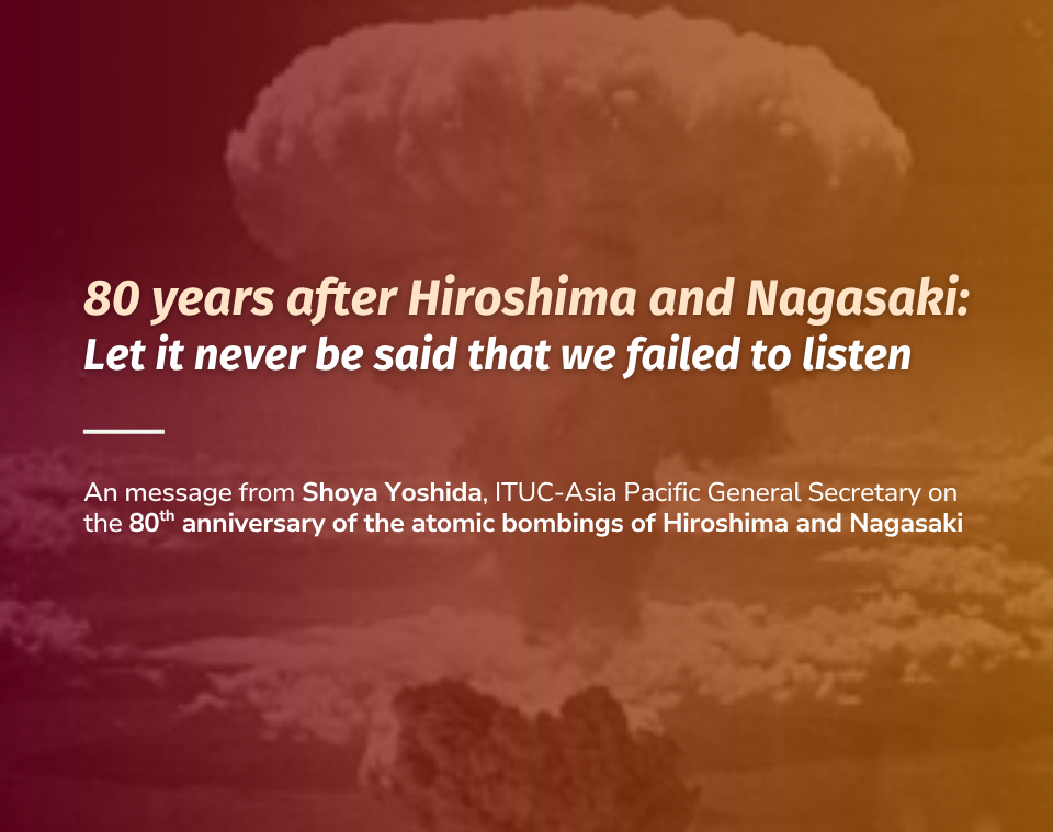 80 years after Hiroshima and Nagasaki: Let it never be said that we failed to listen