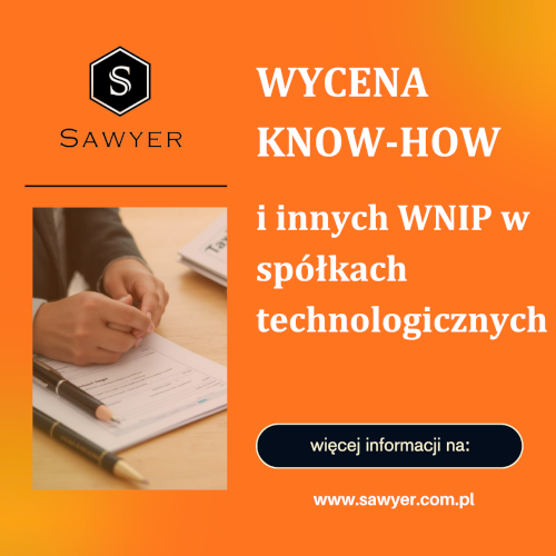 Wycena know-how i wartości niematerialnych w firmach technologicznych