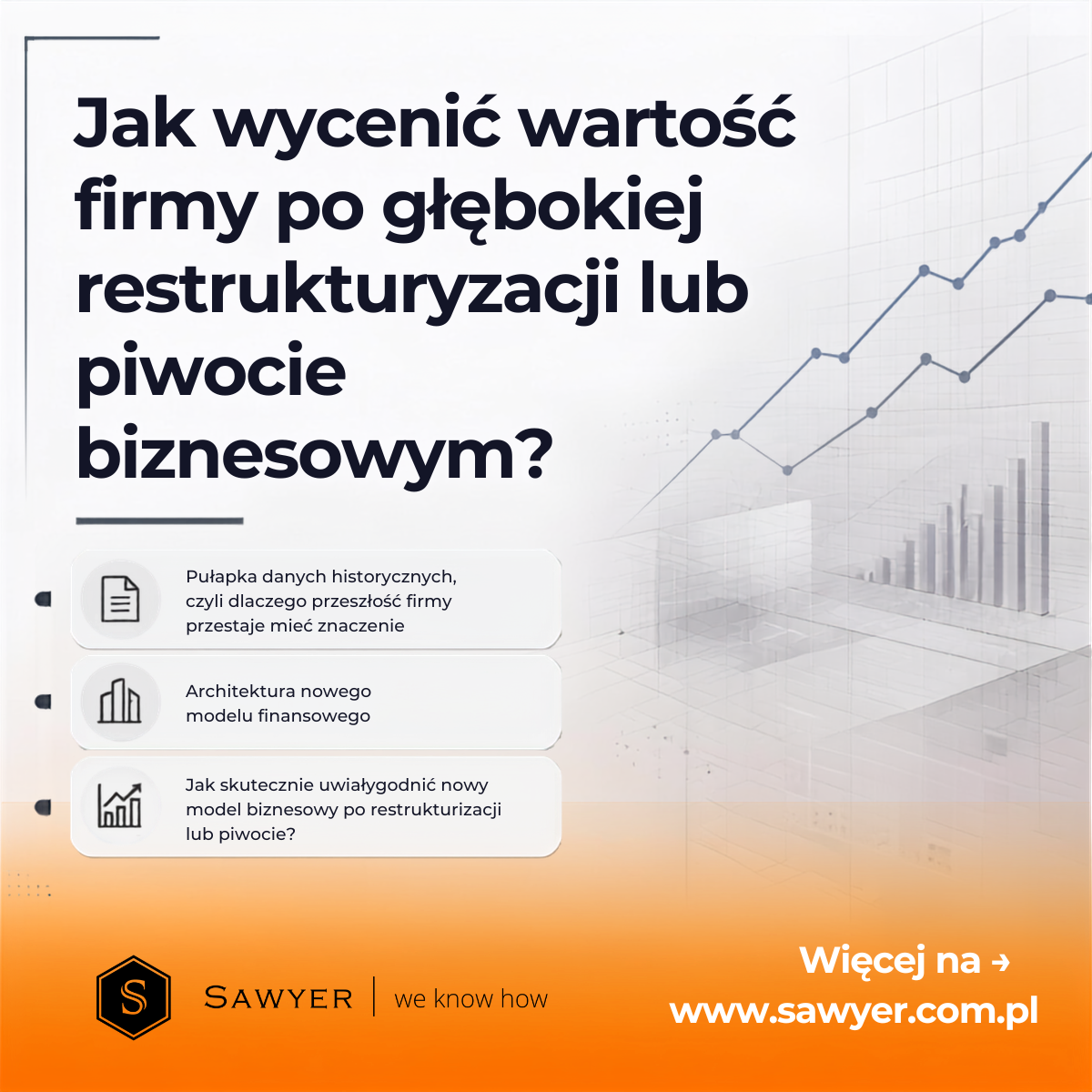 Nowy model, brak historii. Jak wycenić wartość firmy po głębokiej restrukturyzacji lub piwocie biznesowym