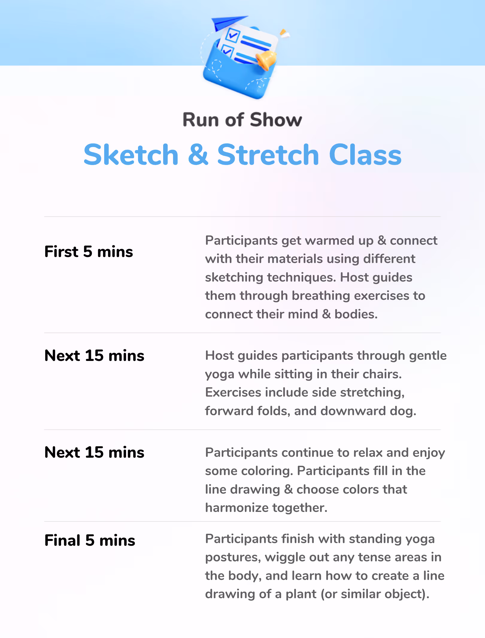Sketch & Stretch - Run of Show