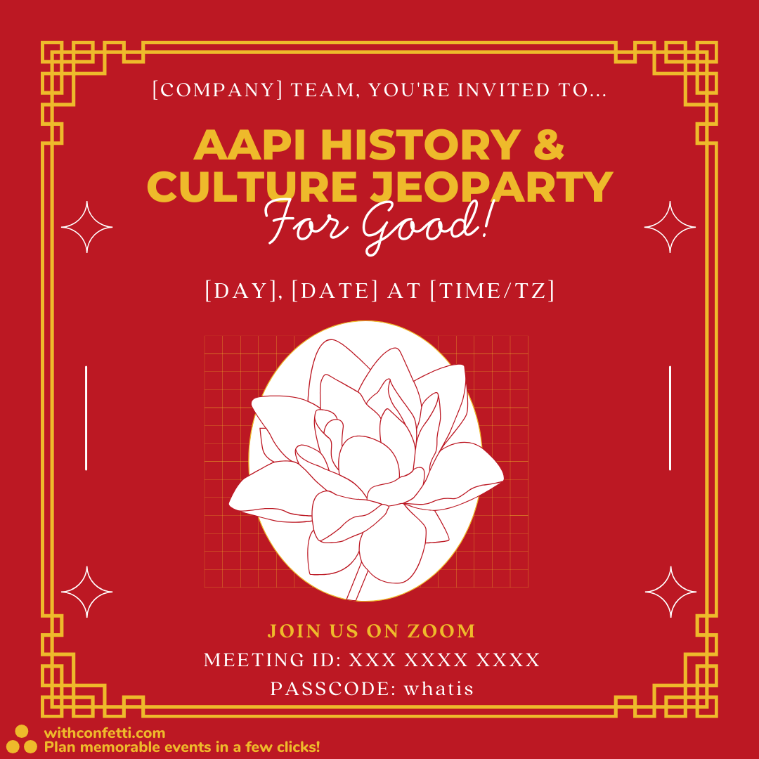 AAPI History & Culture Jeoparty for Good - Event Invitation Sample