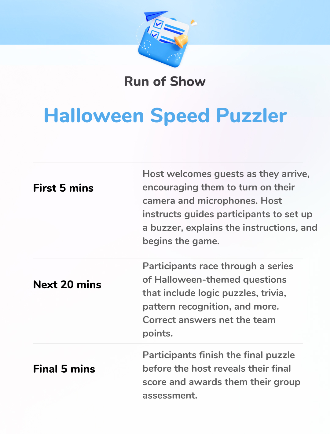 Halloween Speed Puzzler Run of Show