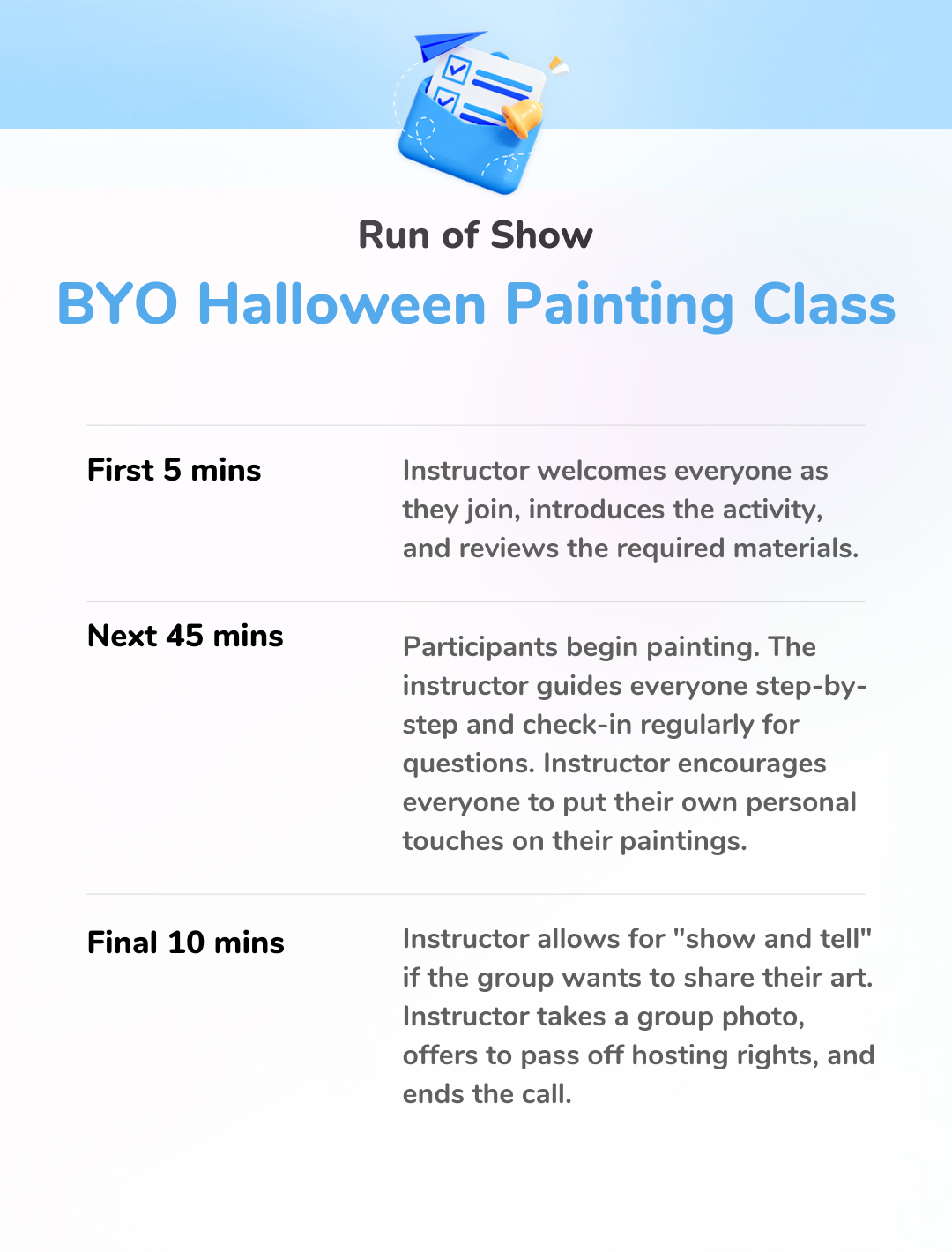 BYO Halloween Painting Class - Run of Show