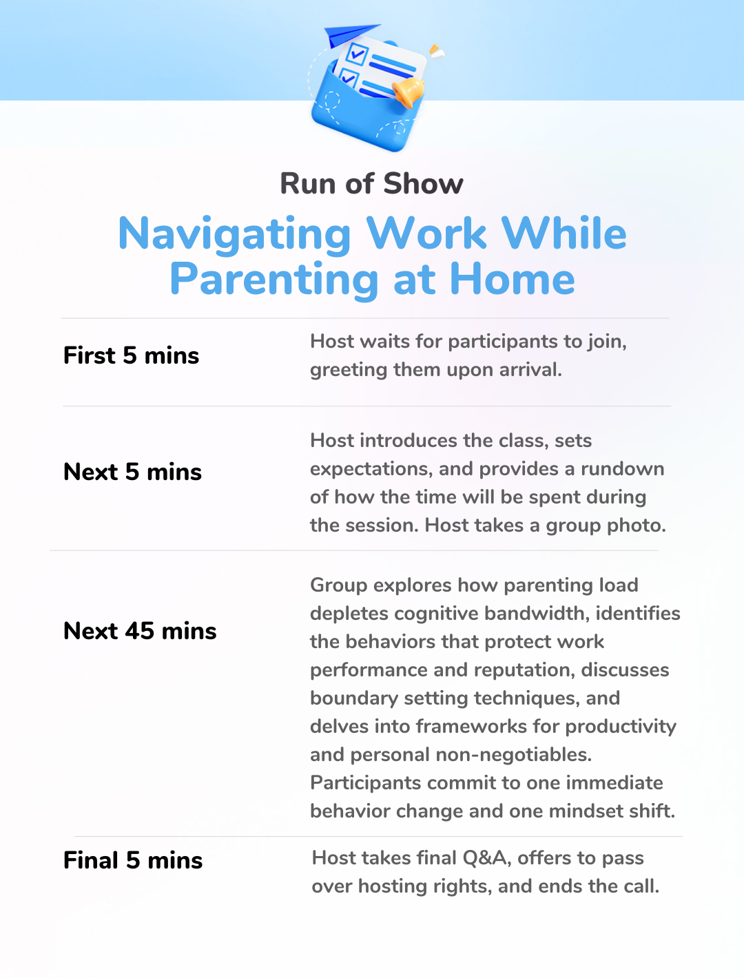 Navigating Work While Parenting at Home - Run of Show
