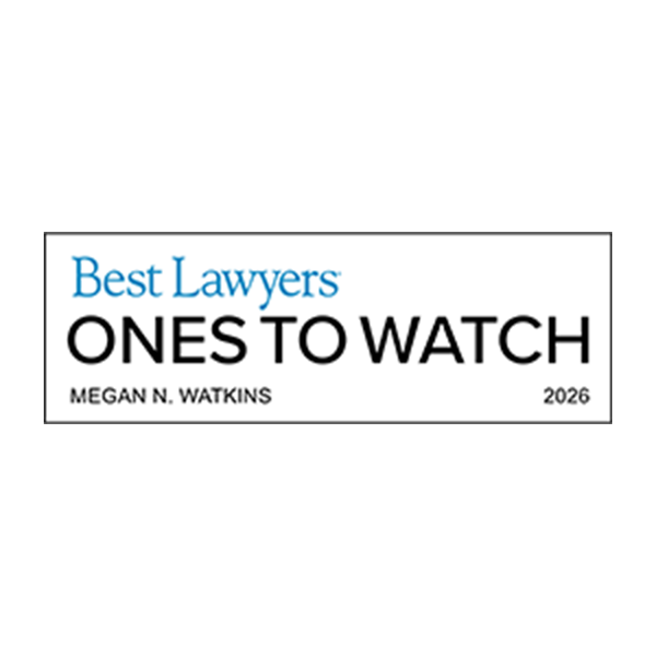 Best Lawyers, Ones to Watch, 2026, Megan N. Watkins