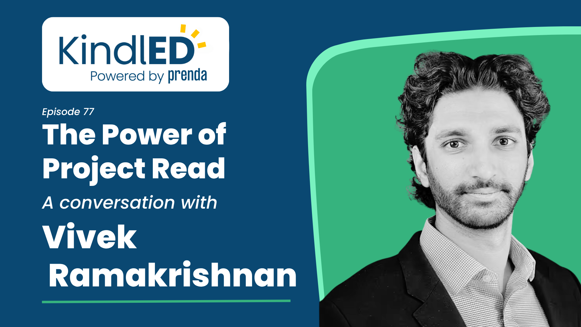 Podcast graphic with guest Vivek Ramakrishnan on a blue and green background.