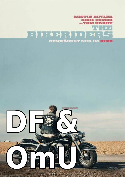 The Bikeriders (DF/OmU)