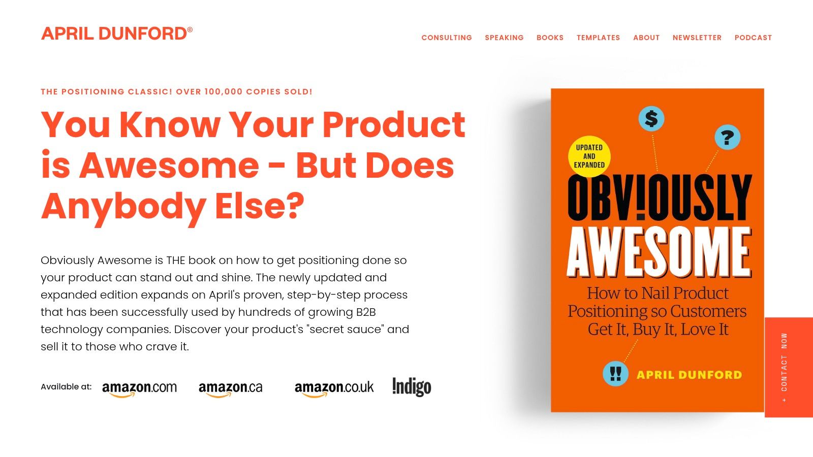 Obviously Awesome How to Nail Product Positioning so Customers Get It, Buy It, Love It by April Dunford