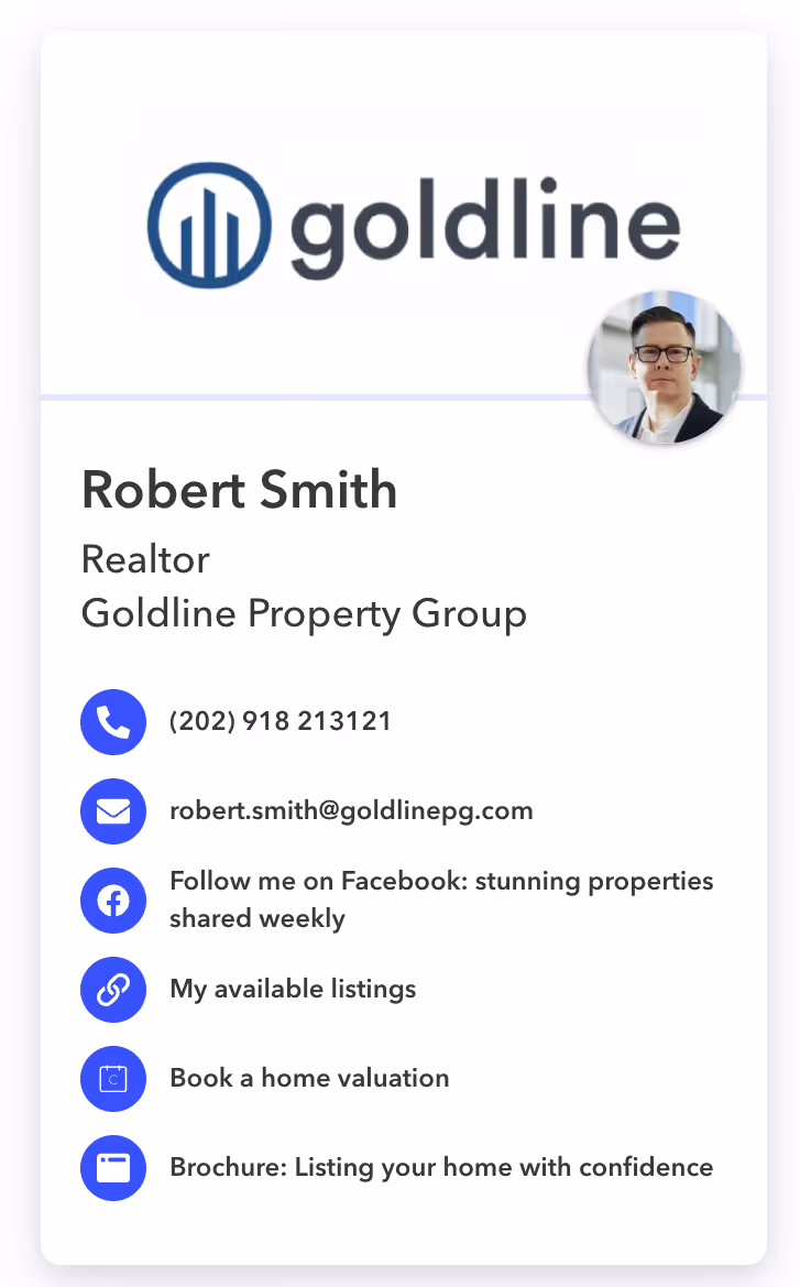 This is Robert Smith's digital business card. It shows he works for Goldline Property Group., that he's a realtor, that his email address is robert.smith@goldlinepg.com and that he has various links on his digital business card.