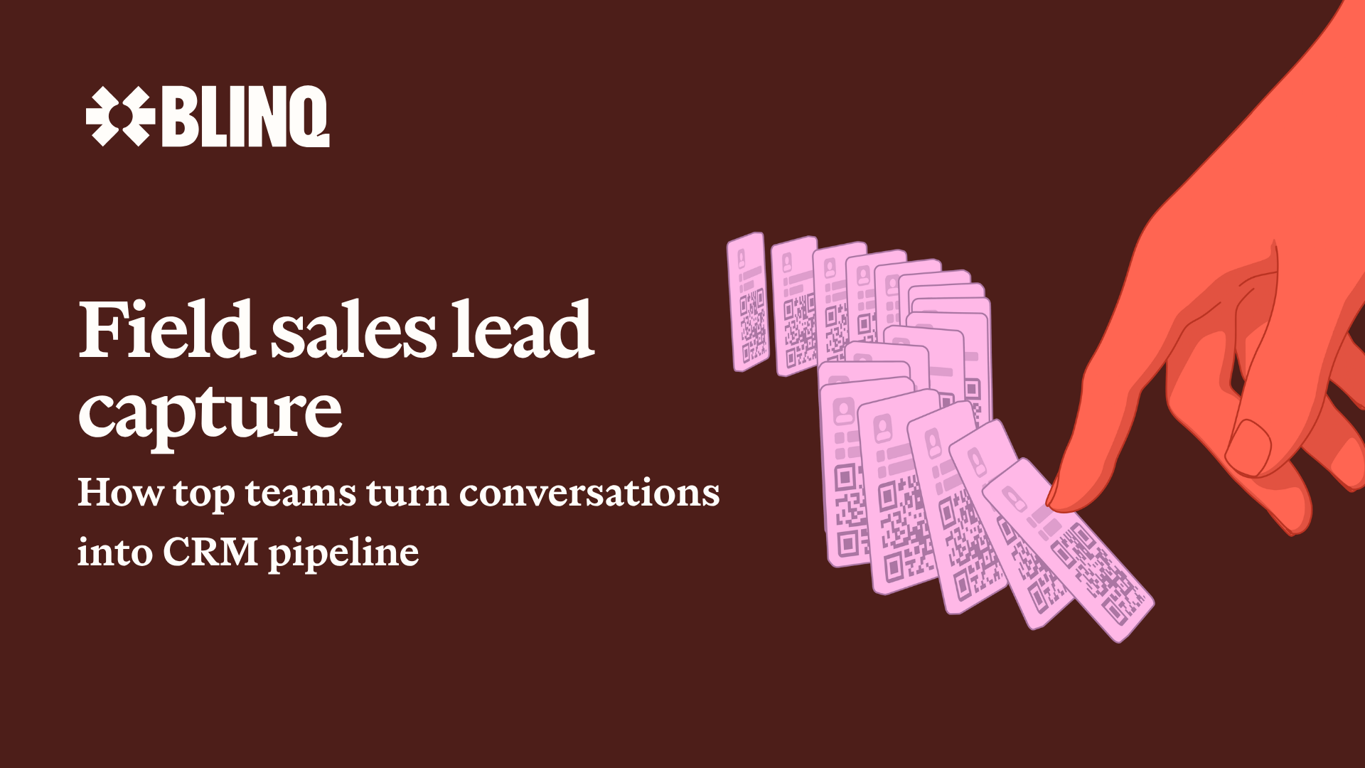Field sales lead capture: how top teams turn conversations into CRM pipeline (2026)