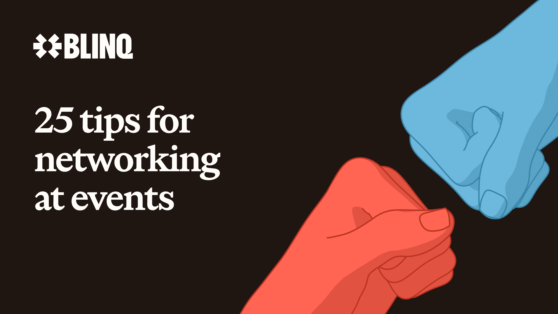 25 tips for networking events: conferences, trade shows and beyond (2026)