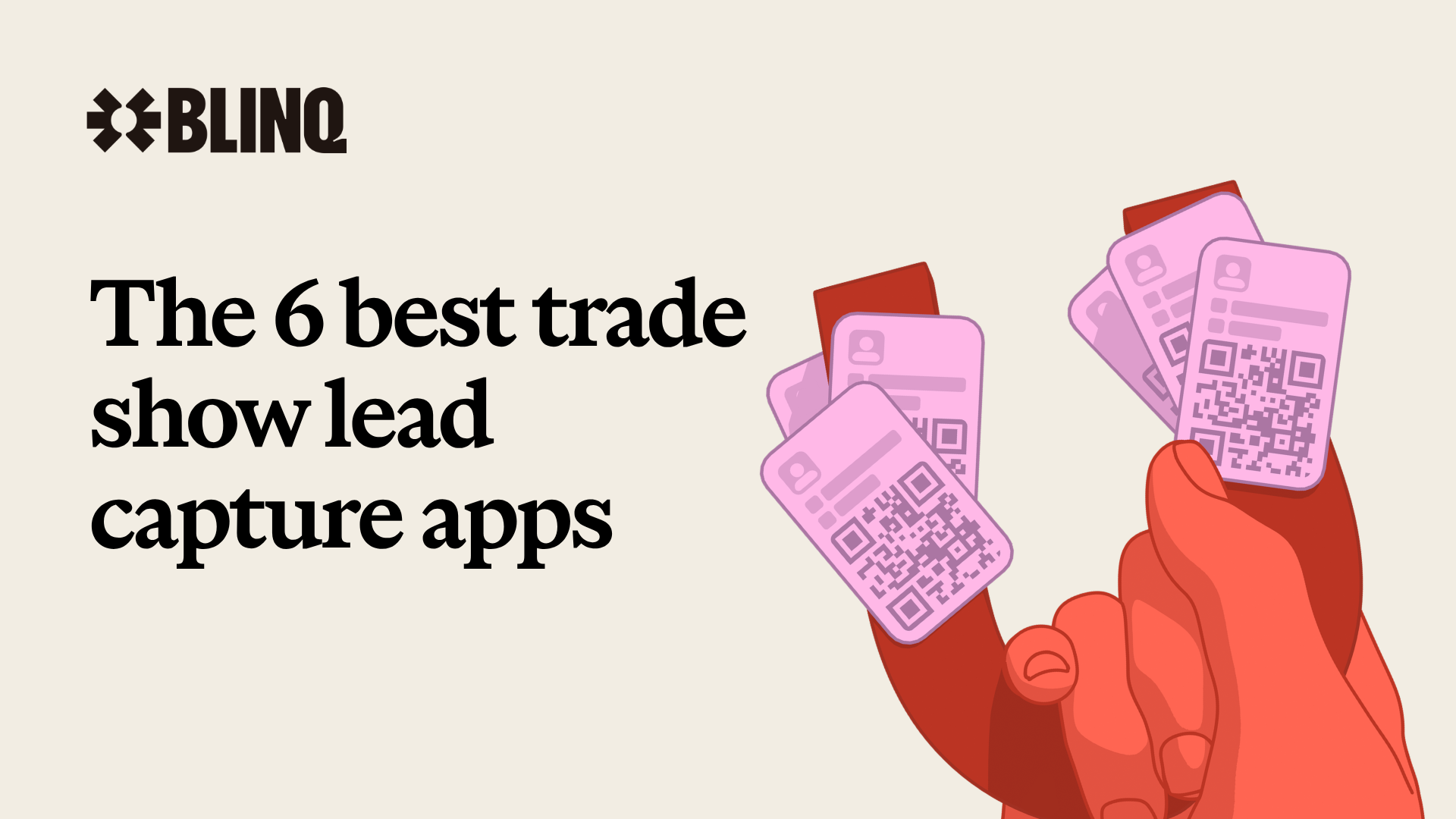 The 6 best trade show lead capture apps in 2026