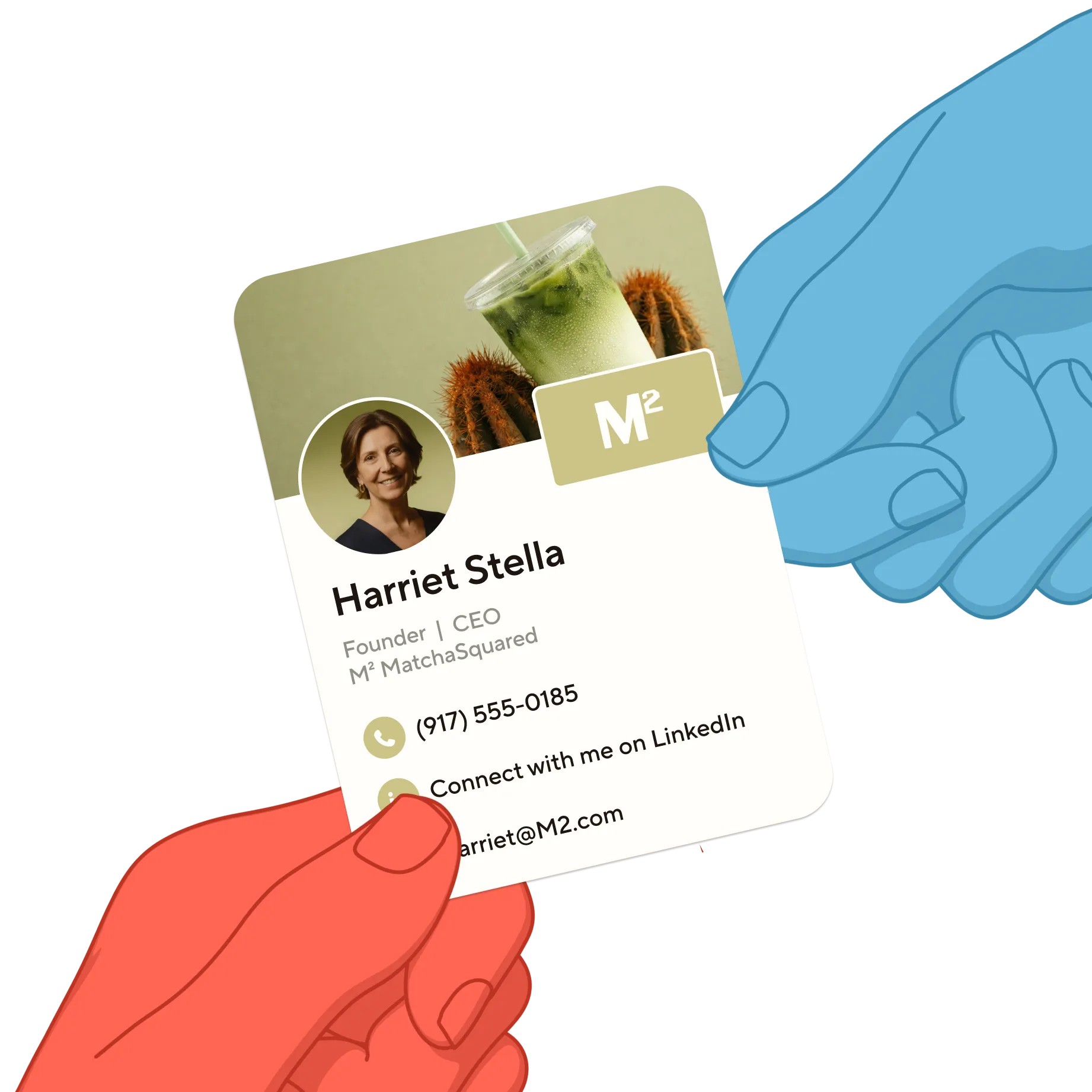 Illustration of two hands exchanging a business card for Harriet Stella, Founder and CEO of M2 | MatchaSquared, featuring a photo of Harriet, a green iced drink, and contact details.