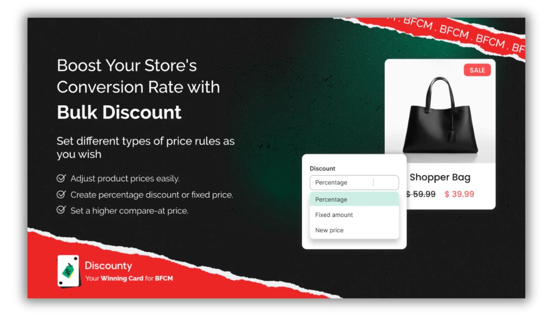 Promotional graphic for the Discounty app featuring the headline “Boost Your Store’s Conversion Rate with Bulk Discount.” The design shows a black shopper bag marked “SALE,” discounted from $59.99 to $39.99, and a dropdown labeled “Discount” with options for percentage, fixed amount, and new price. Text highlights features such as adjusting product prices, creating percentage or fixed discounts, and setting higher compare-at prices. The bottom banner reads “Discounty — Your Winning Card for BFCM.”