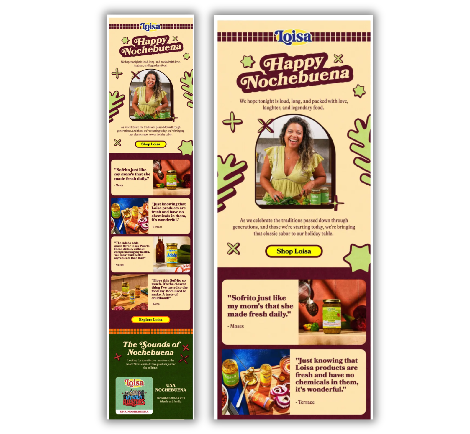 Alt text: Loisa’s festive Nochebuena email featuring a holiday greeting, a woman preparing food, customer testimonials alongside product and food photography, and shopping buttons. The email uses cream, burgundy, green, and yellow colors, with a holiday music playlist featured at the bottom.