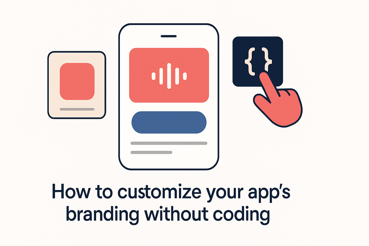 How to customize your app’s branding without coding