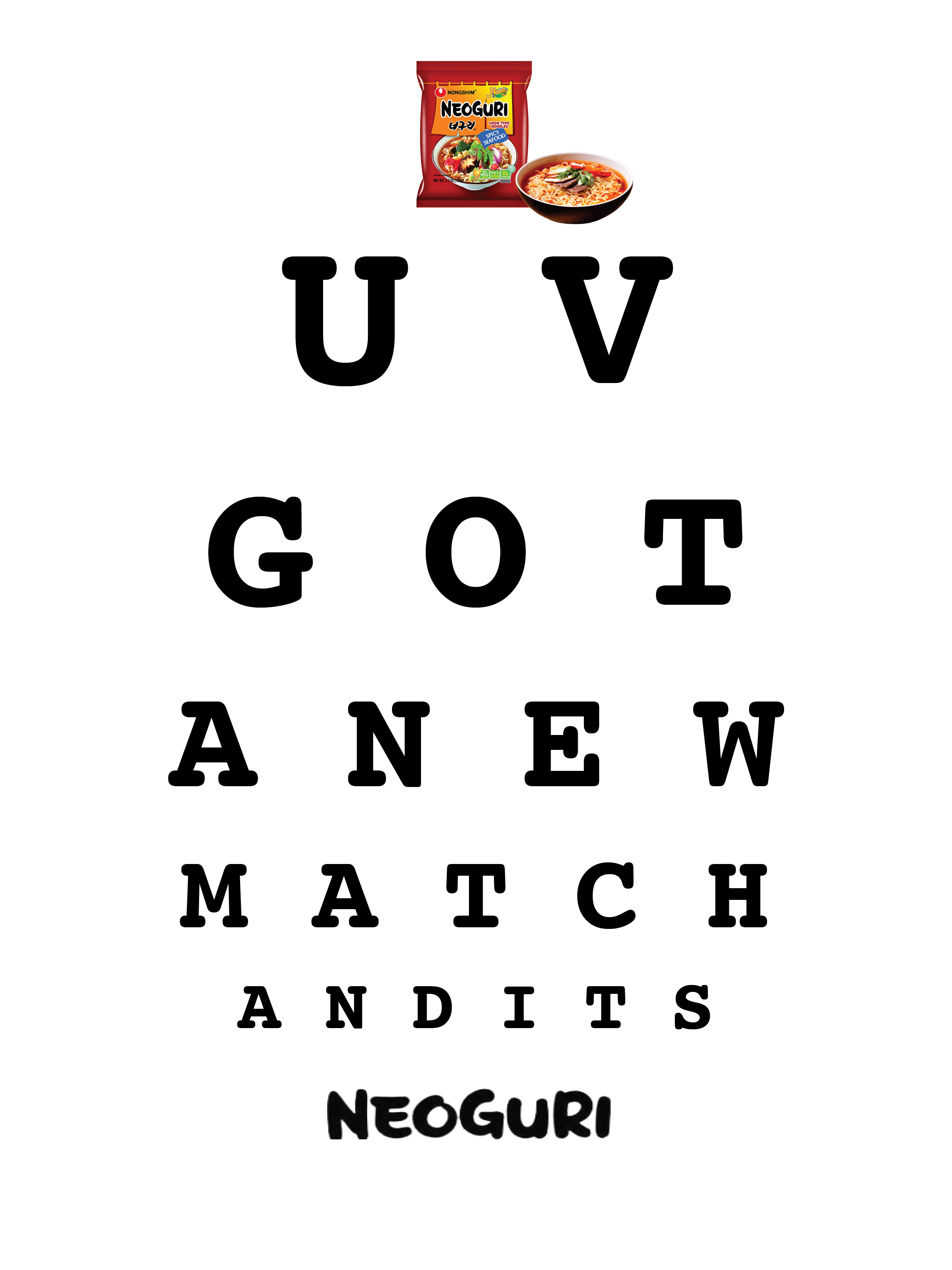 UV got a new match and its NEOGURI" Snellen Chart.