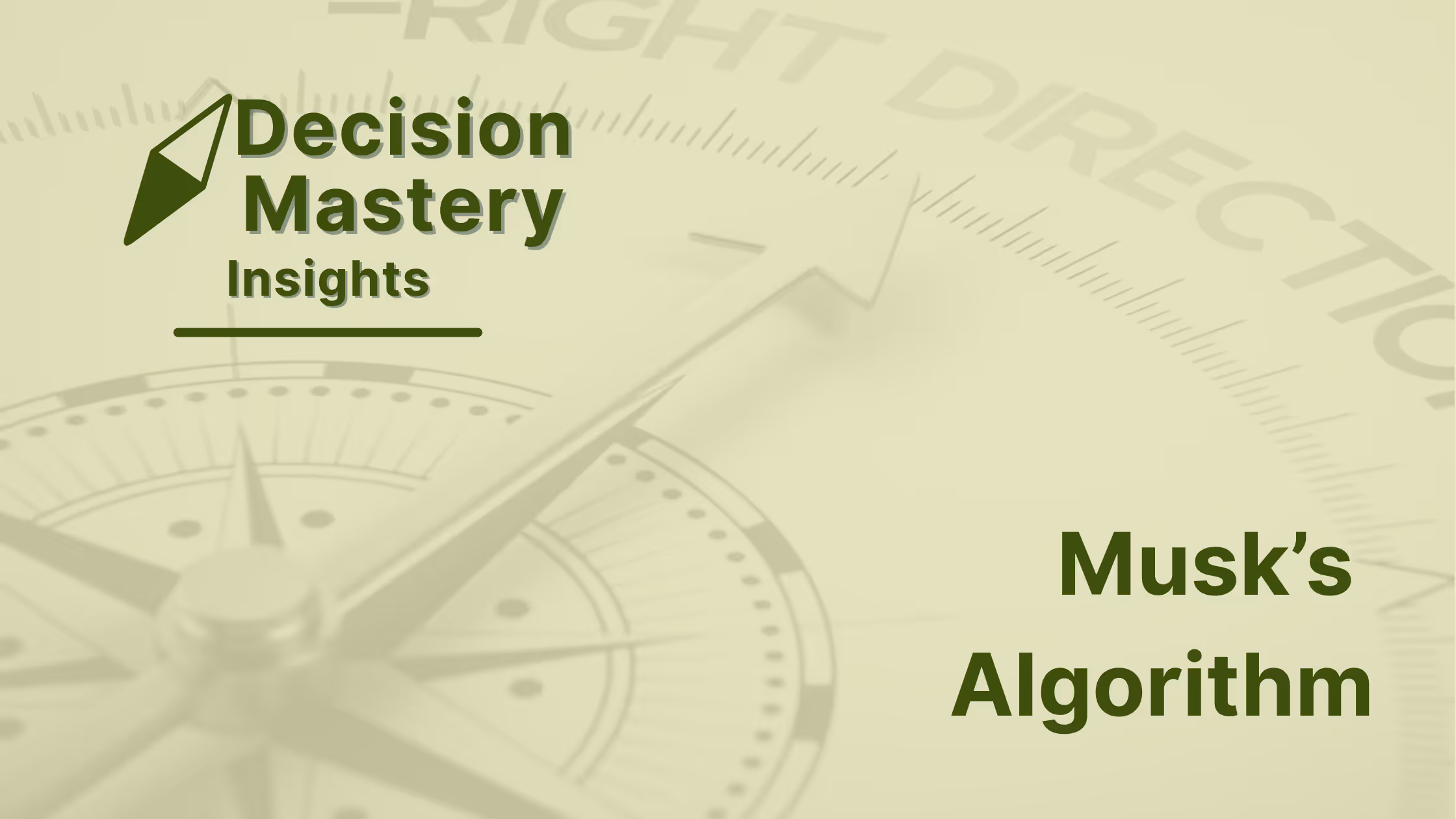 Decision Insights Banner - Musk's Algorithm