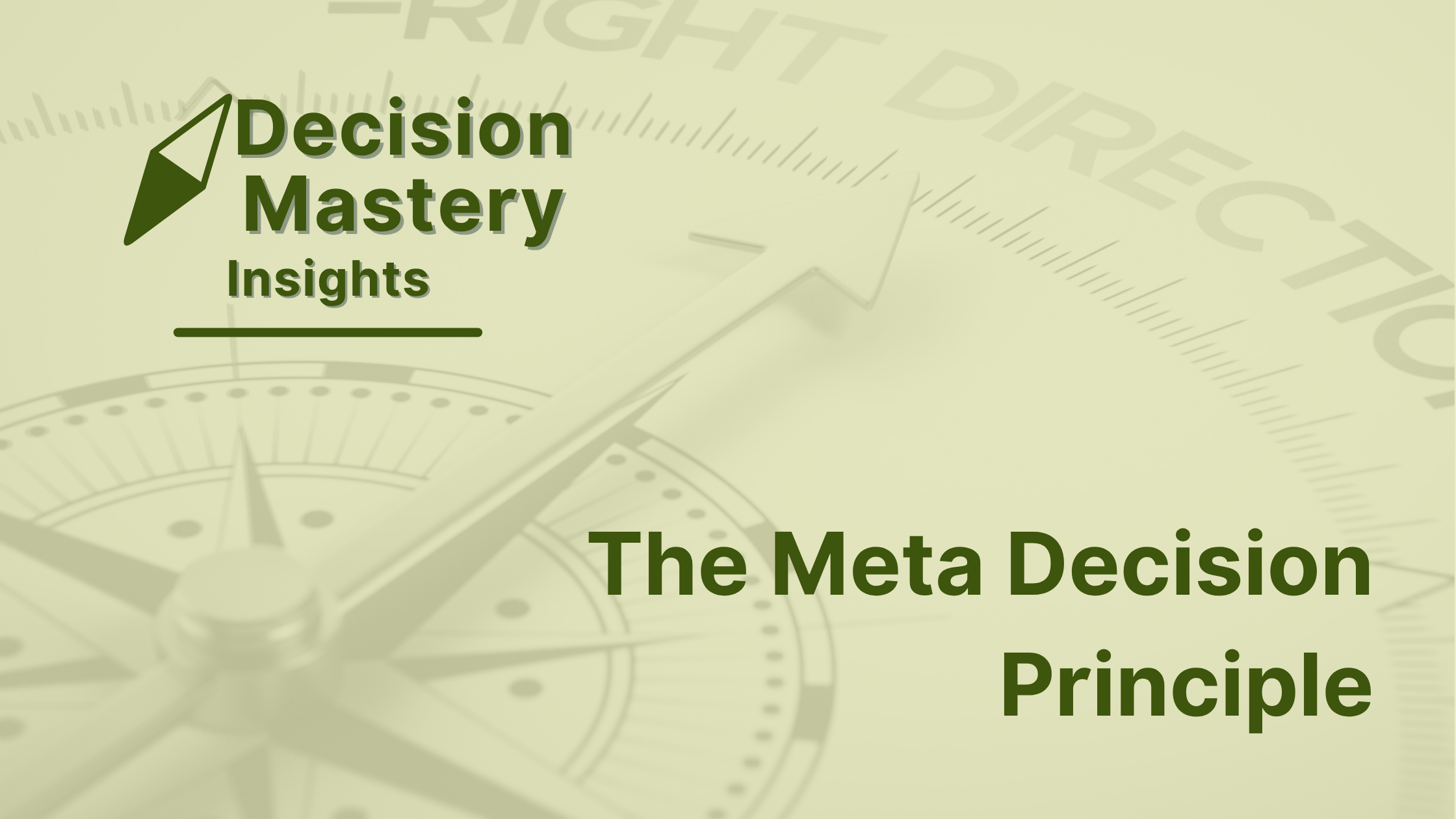 Decision Mastery Insights Banner - Meta Decision