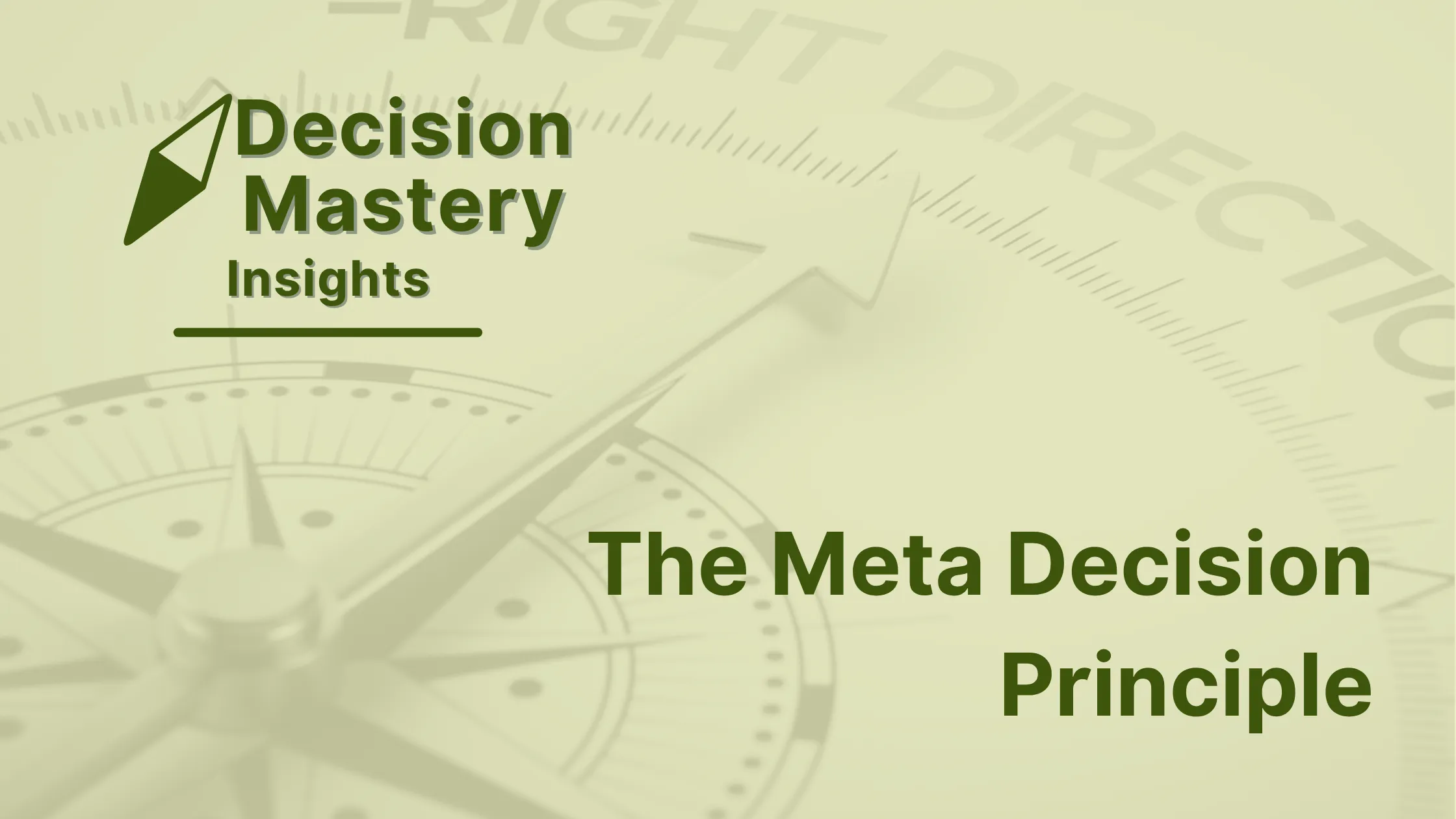 Decision Mastery Insights Banner - Meta Decision