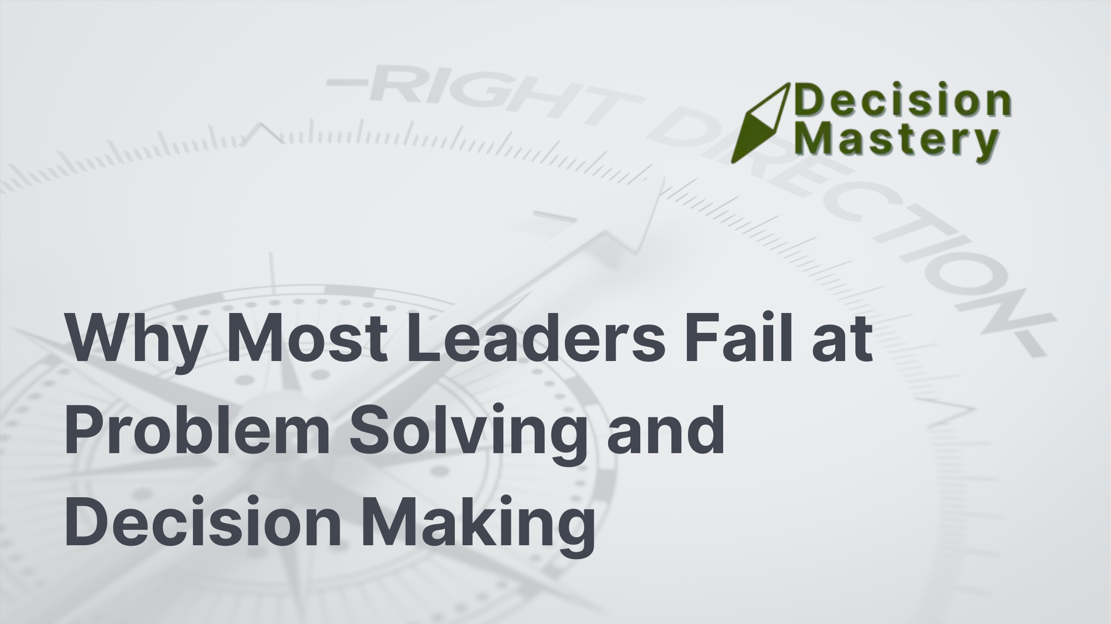 Problem Solving and Decision Making Banner for Decision Mastery