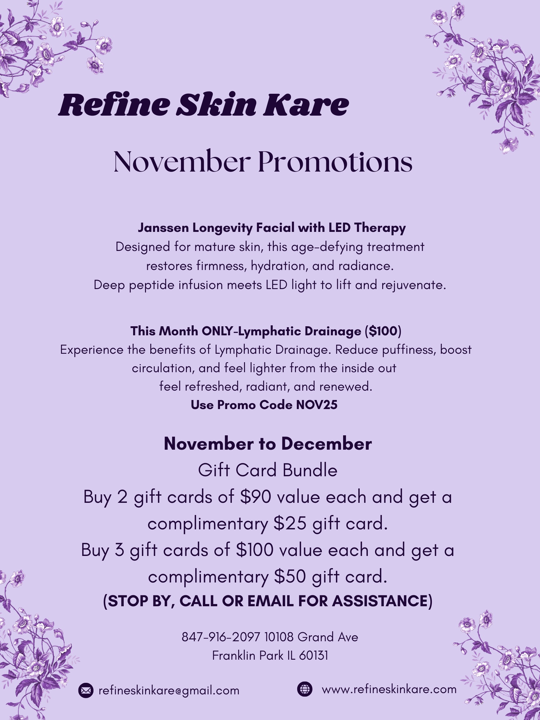Refine Skin Kare November promotions on lavender background with purple floral borders: Janssen Longevity Facial with LED Therapy for mature skin; Lymphatic Drainage $100 with code NOV25; gift card bundles—buy 2 $90 get $25 free, buy 3 $100 get $50 free. Address: 10108 Grand Ave, Franklin Park IL 60131; email refineskinkare@gmail.com; site www.refineskinkare.com.