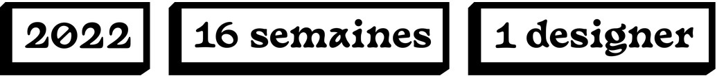 2019 - 14 semaines - 2 designers