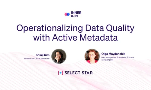 Operationalizing Data Quality with Active Metadata