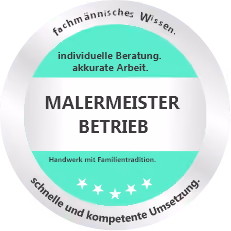 Malermeister Betrieb Siegel für Fachmännisches Wissen, schnelle und kompetente Umsetzung. Individuelle Beratung und akkurate Arbeit