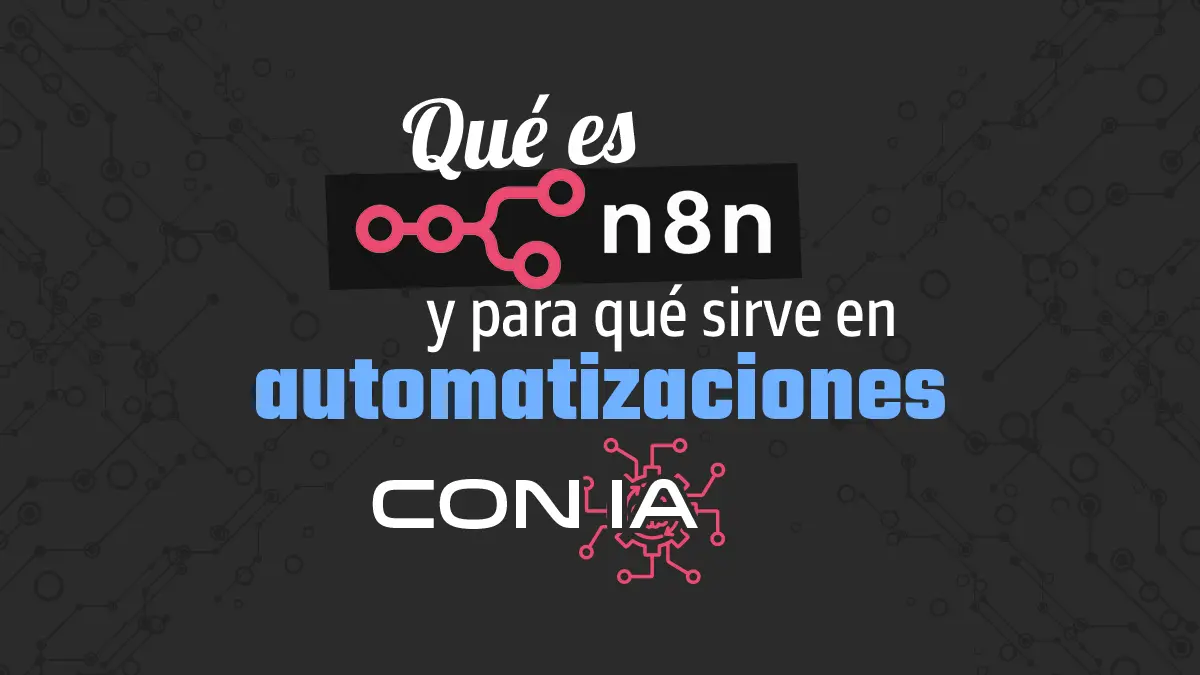 Qué es n8n y para qué sirve en automatizaciones con IA