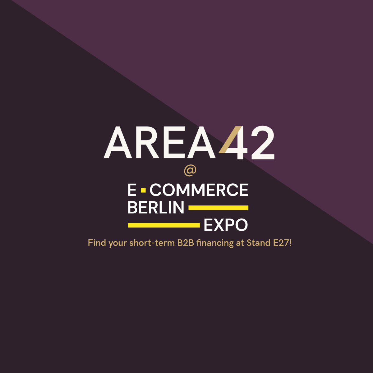 AREA42 at E-Commerce Berlin Expo 2026 – find your short-term B2B financing with AREA42