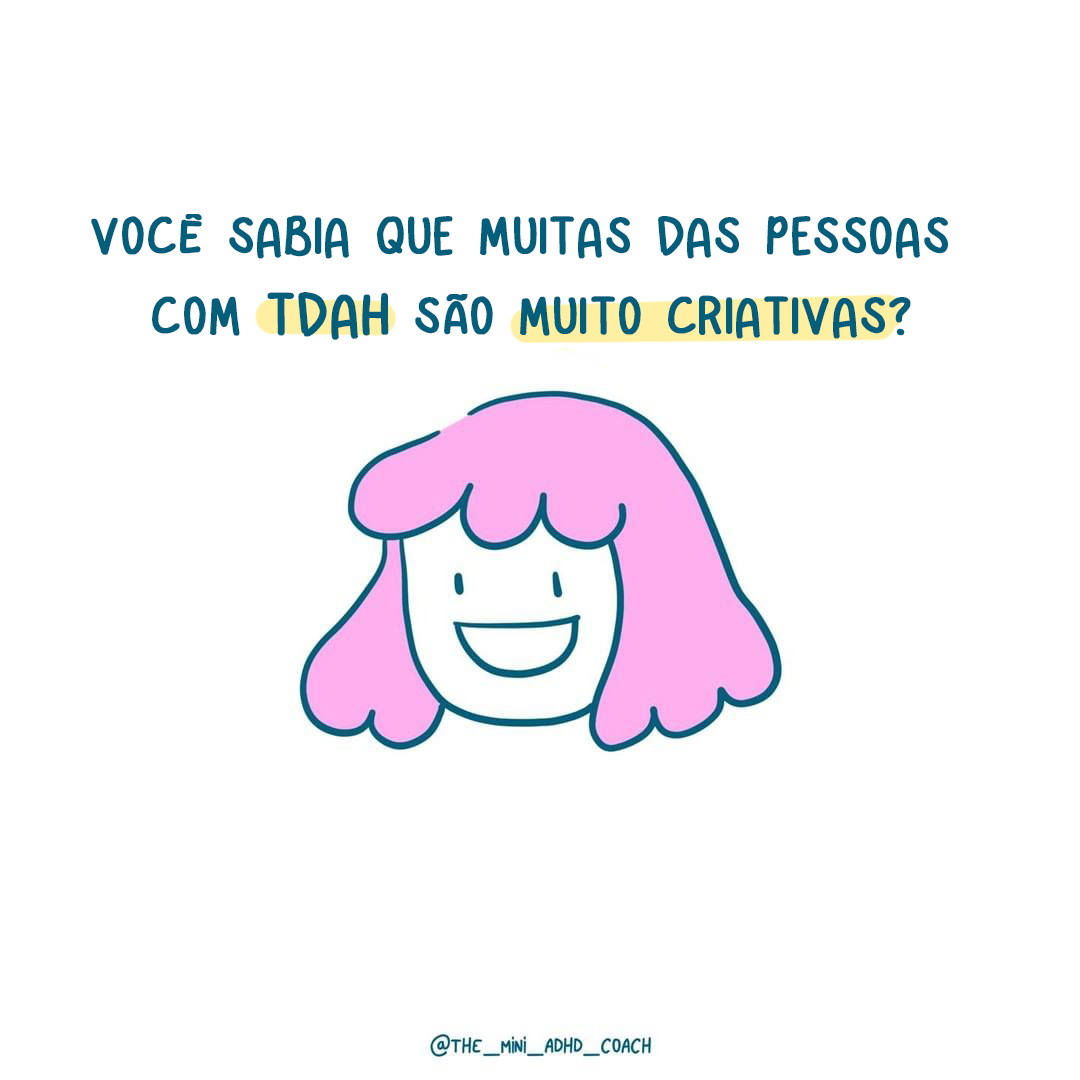 Você sabia que muitas das pessoas com TDAH são muito criativas?