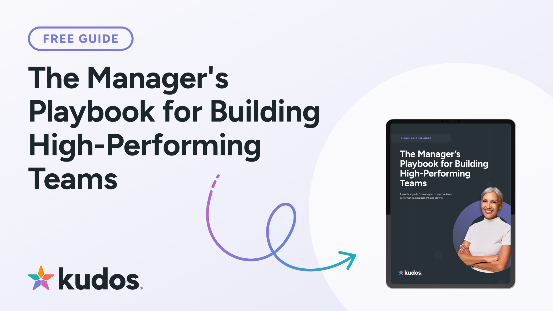 Download the free managers playbook for building high-performing teams.