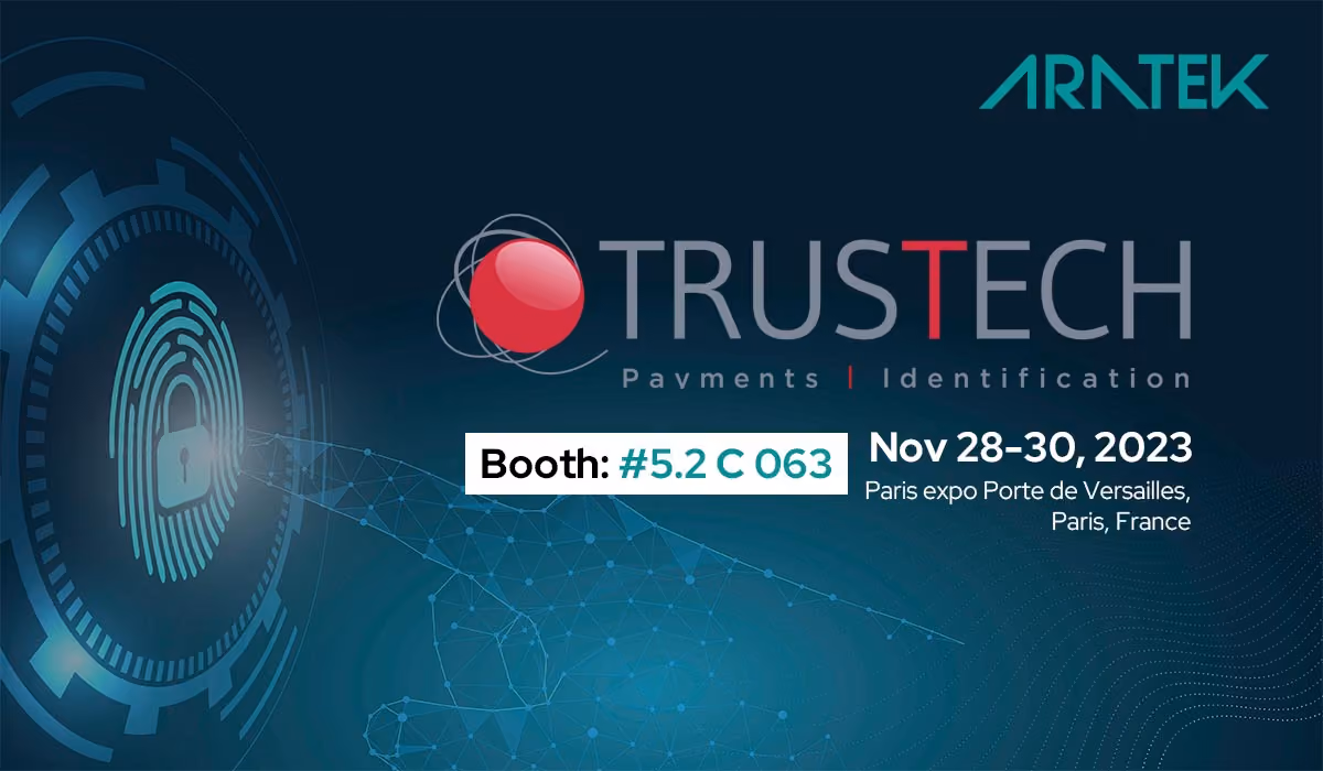 Aratek Ignites TRUSTECH 2023 with Advancing Digital Identity Innovations