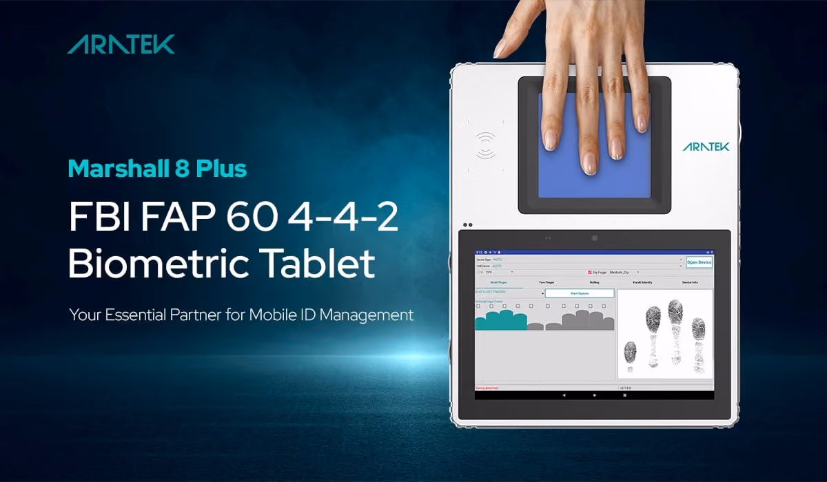 Aratek A910 FBI FAP 60 Fingerprint Scanner Now Standard in Marshall 8 Plus Biometric Tablet