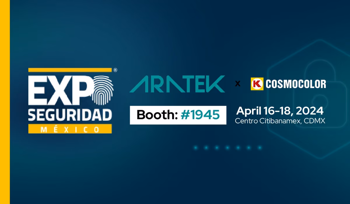 Aratek Teams Up with Cosmocolor to Enhance Biometric Security at Expo Seguridad 2024