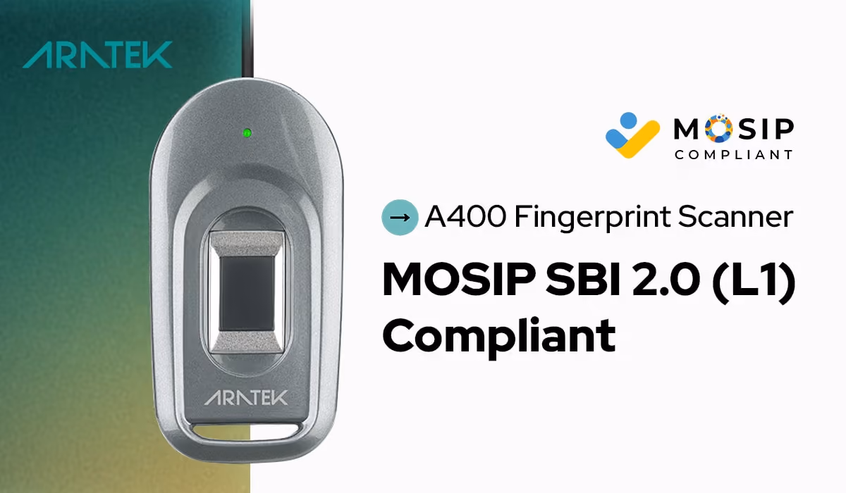 Aratek A400 Capacitive Fingerprint Scanner Achieves MOSIP SBI 2.0 (L1) Compliance