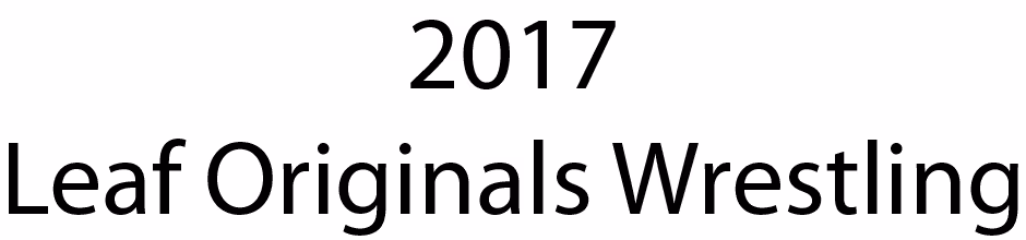 2017 Leaf Originals Wrestling