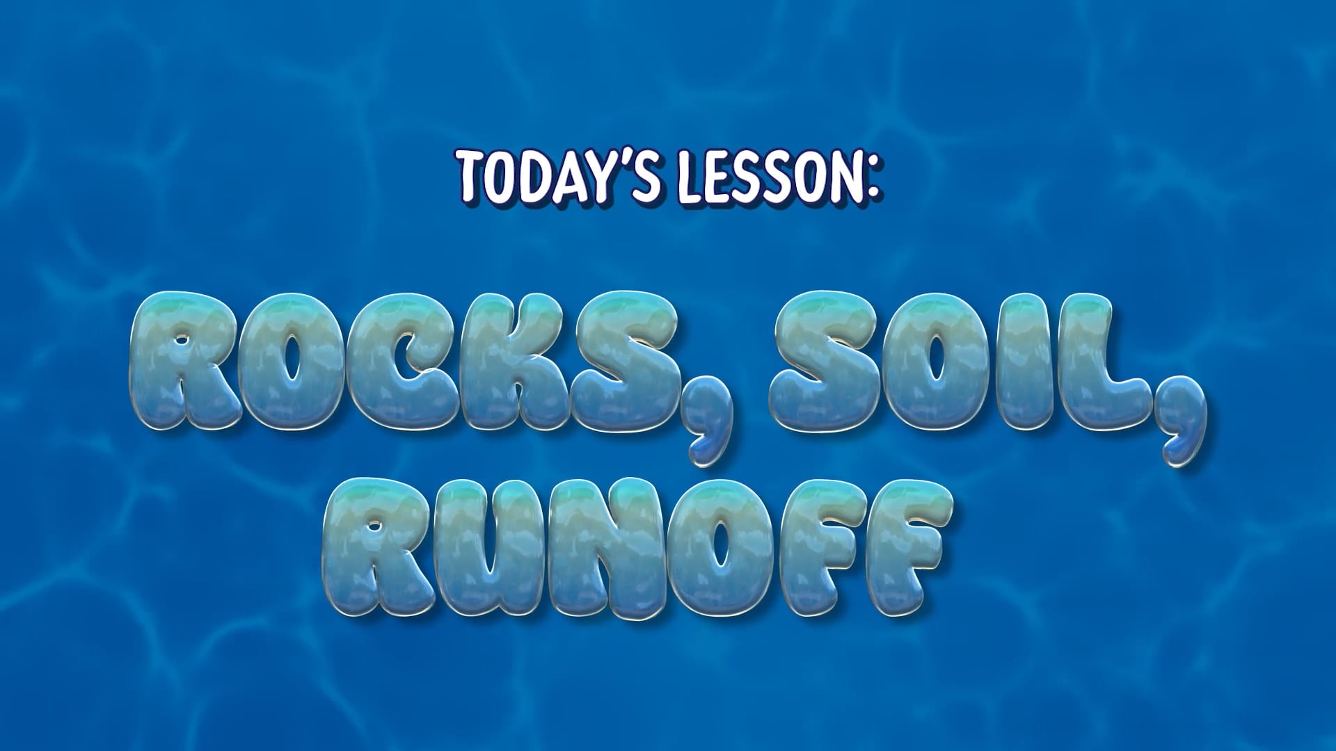 Land: Rocks, Soil, Runoff